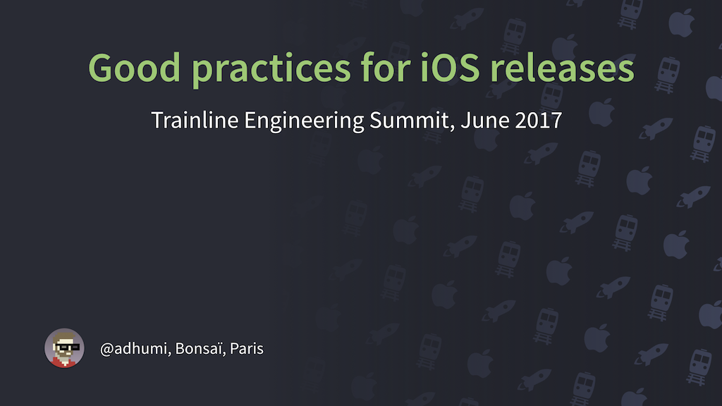Good practices for iOS releases